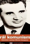 The King of Communism: The Pomp & Pageantry of Nicolae Ceausescu