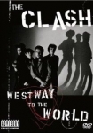 The Clash Westway to the World